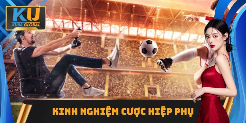 Bí quyết hữu ích khi cá cược trong hiệp phụ