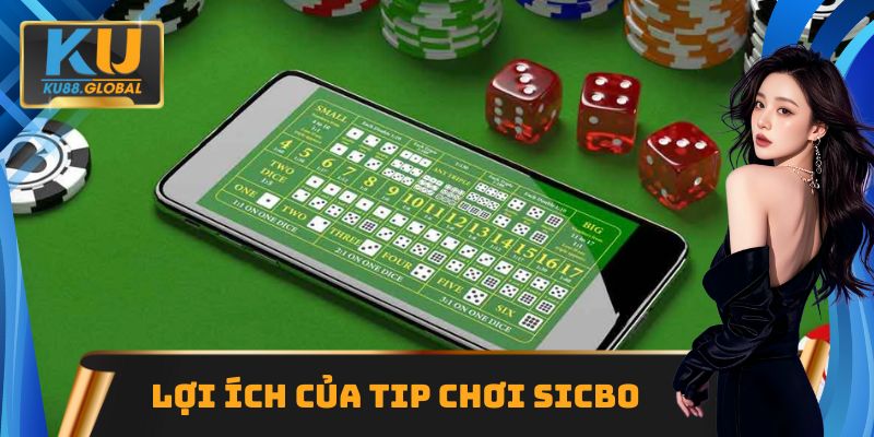 Lợi ích vượt trội khi thông thạo kinh nghiệm chơi Sicbo