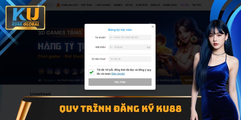 Quy trình đăng ký KU88 bài bản